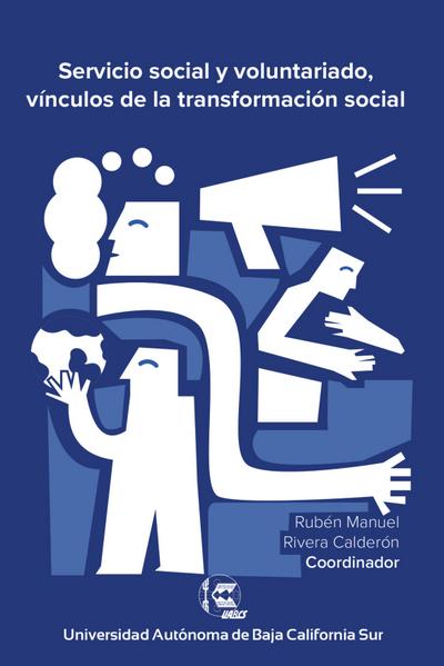 Servicio social y voluntariado, vínculos de la transformación social