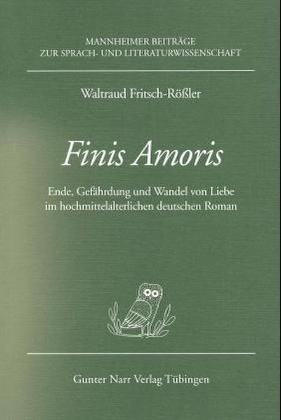 Finis Amoris - Waltraud Fritsch-Rößler