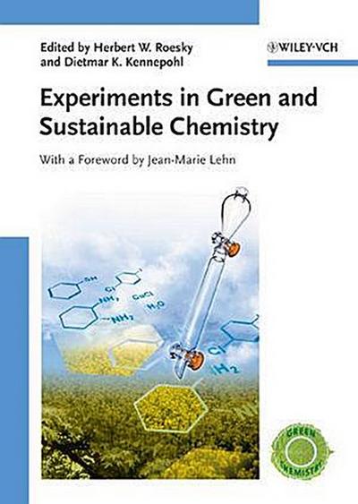 Experiments in Green and Sustainable Chemistry