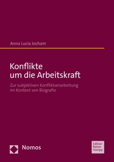 Konflikte um die Arbeitskraft