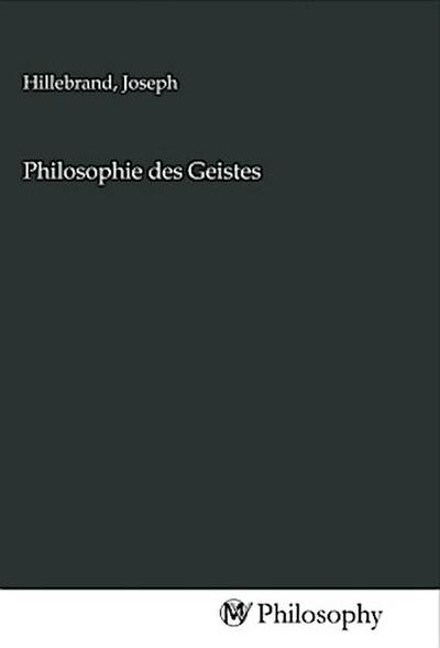 Philosophie des Geistes