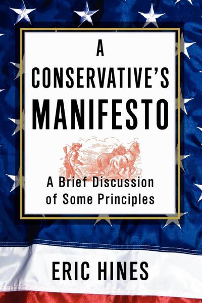A Conservative’s Manifesto