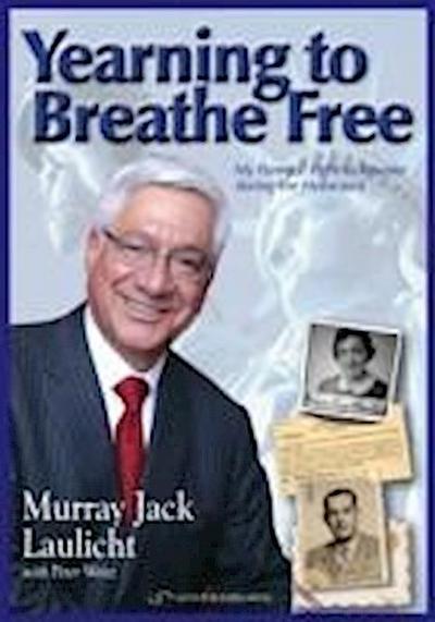 Yearning to Breathe Free: My Parents’ Fight to Reunite During the Holocaust