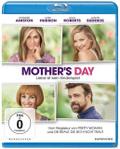 Mother’s Day - Liebe ist kein Kinderspiel