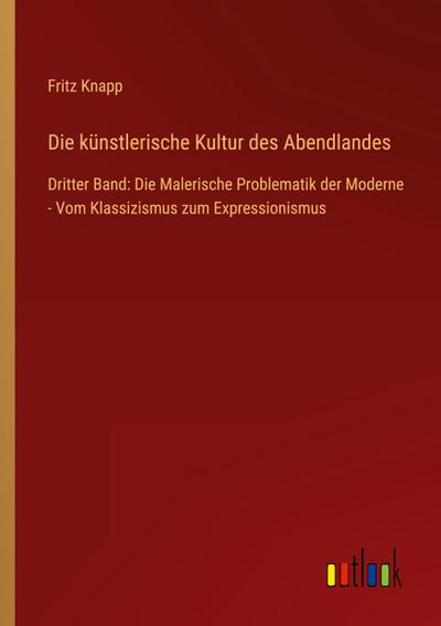 Die künstlerische Kultur des Abendlandes