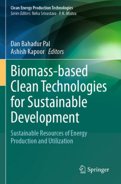Biomass-based Clean Technologies for Sustainable Development