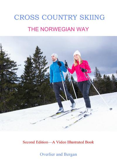 Cross Country Skiing -- The Norwegian Way (The video-text sports series, #2)