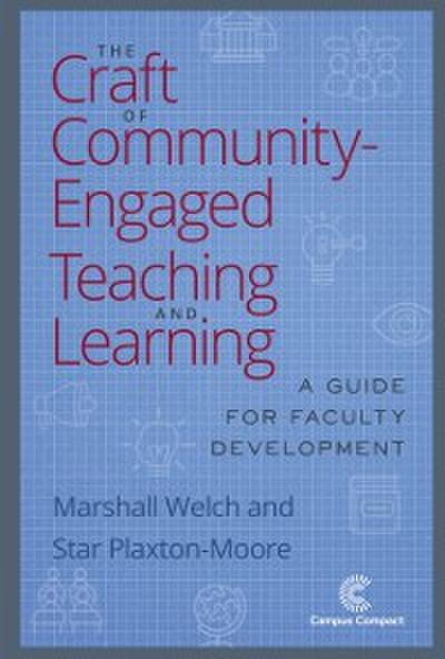 Craft of Community-Engaged Teaching and Learning