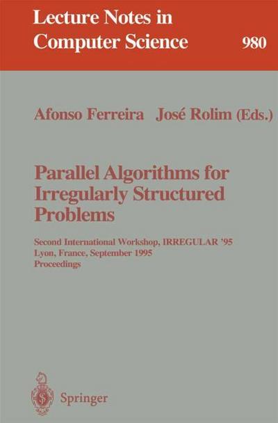 Parallel Algorithms for Irregularly Structured Problems