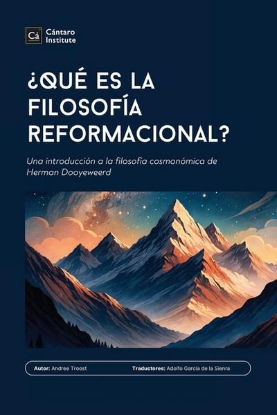 ¿Qué es la filosofía reformacional?