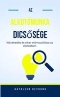 Az alkotómunka dicsősége