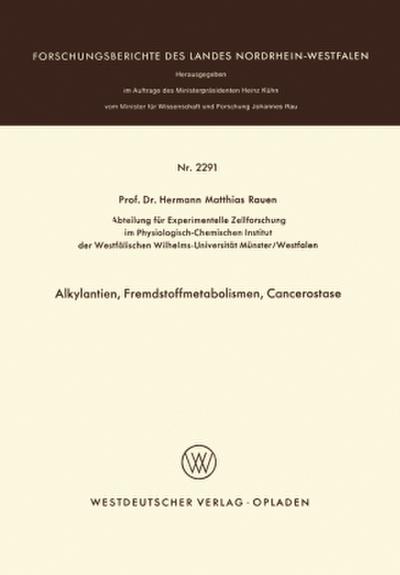 Alkylantien, Fremdstoffmetabolismen, Cancerostase