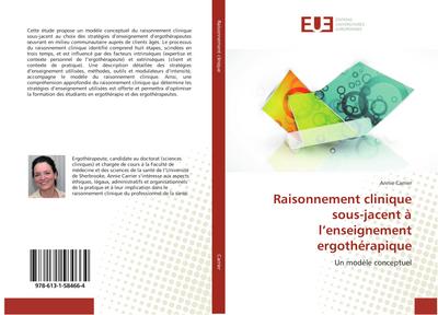 Raisonnement clinique sous-jacent à l’enseignement ergothérapique