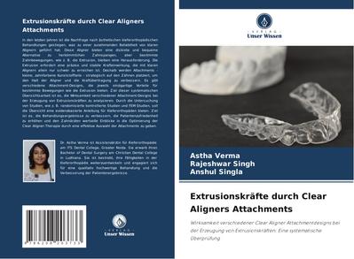 Extrusionskräfte durch Clear Aligners Attachments