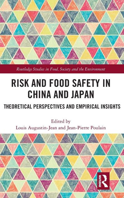 Risk and Food Safety in China and Japan