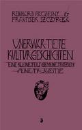 Unerwartete Kulturgeschichten