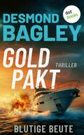 Gold Pakt – Blutige Beute