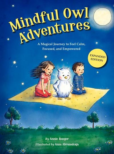 Mindful Owl Adventures (3rd Expanded Edition)