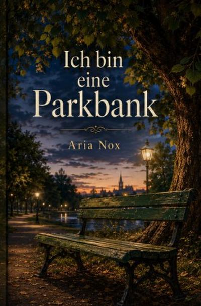 Ich bin eine Parkbank