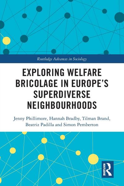 Exploring Welfare Bricolage in Europe’s Superdiverse Neighbourhoods