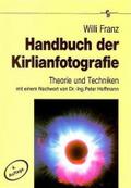 Handbuch der Kirlianfotografie