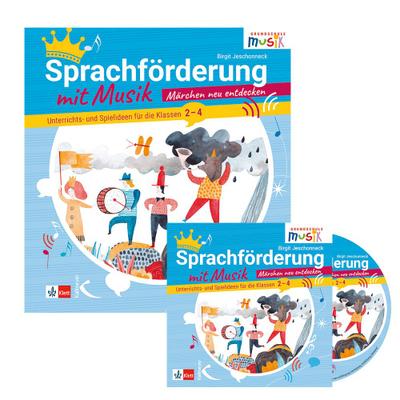 Sprachförderung mit Musik - Märchen neu entdecken mit CD