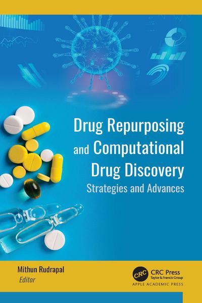 Drug Repurposing and Computational Drug Discovery