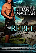 The Rebel (The Highlander Series)