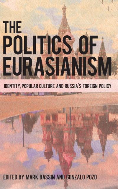 Politics of Eurasianism