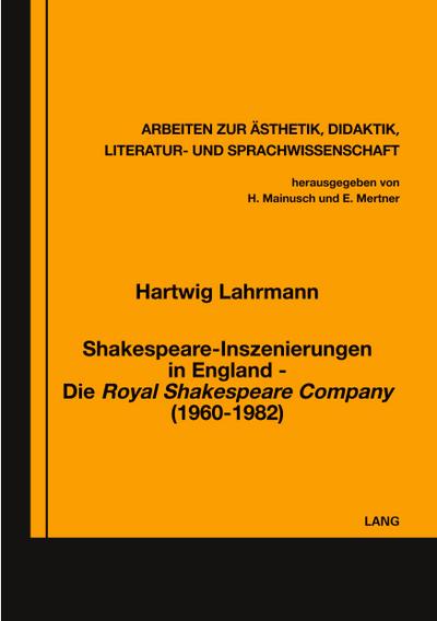 Shakespeare-Inszenierungen in England- Die ’Royal Shakespeare Company’ (1960-1982)