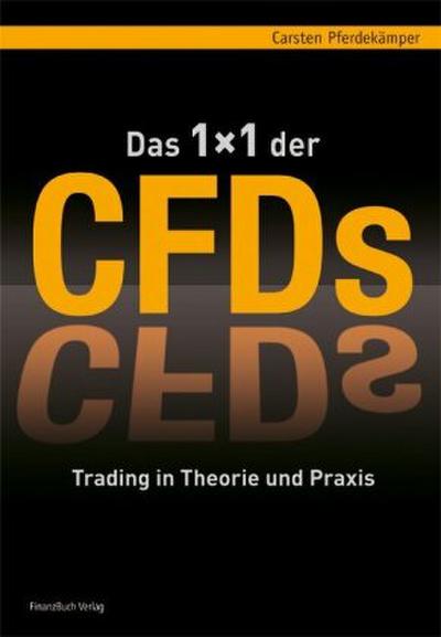 Das 1x1 der CFDs