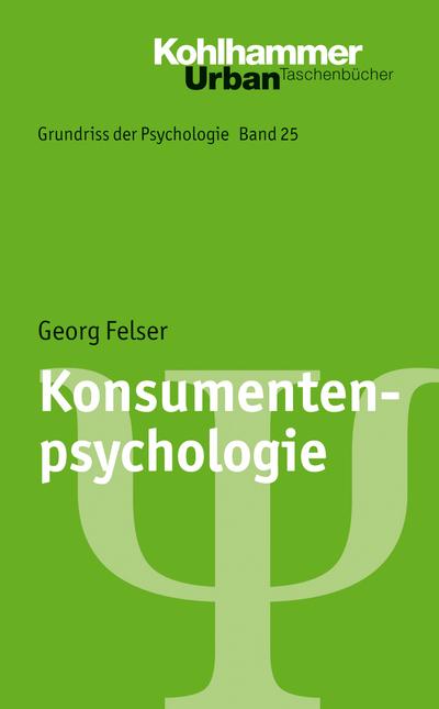 Grundriss der Psychologie: Konsumentenpsychologie