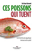 Ces poissons qui tuent