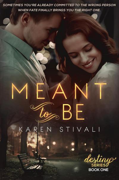 Meant To Be (The Destiny Series, #1)