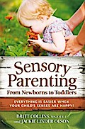 Sensory Parenting, From Newborns to Toddlers