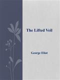 The Lifted Veil