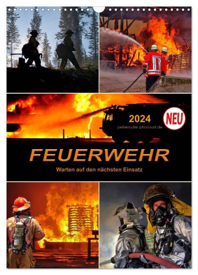 Feuerwehr - Warten auf den nächsten Einsatz (Wandkalender 2024 DIN A3 hoch), CALVENDO Monatskalender