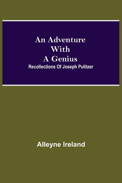 An Adventure With A Genius