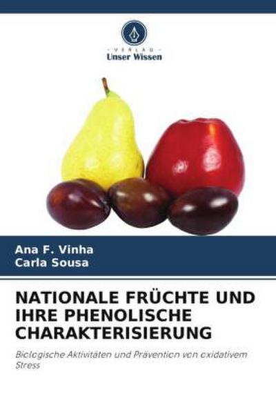 NATIONALE FRÜCHTE UND IHRE PHENOLISCHE CHARAKTERISIERUNG