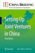 Setting Up Joint Ventures in China Chris Devonshire-Ellis Editor