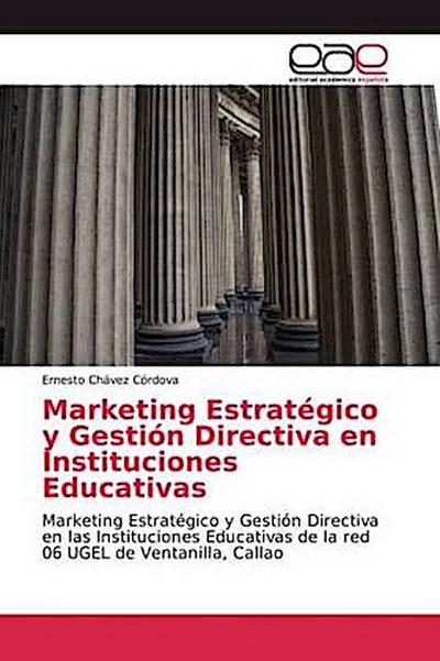 Marketing Estratégico y Gestión Directiva en Instituciones Educativas