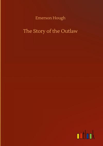 The Story of the Outlaw