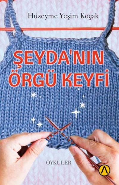 Seydanin Örgü Keyfi