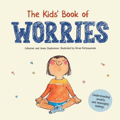The Kids’ Book of Worries
