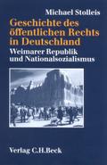 Geschichte des öffentlichen Rechts in Deutschland Bd. 3: Weimarer Republik und Nationalsozialismus