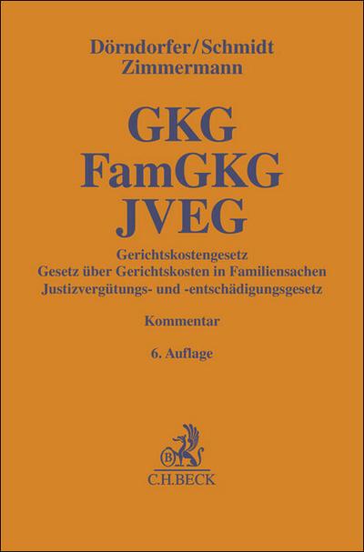 Gerichtskostengesetz, Gesetz über Gerichtskosten in Familiensachen, Justizvergütungs- und -entschädigungsgesetz. GKG, FamGKG, JVEG