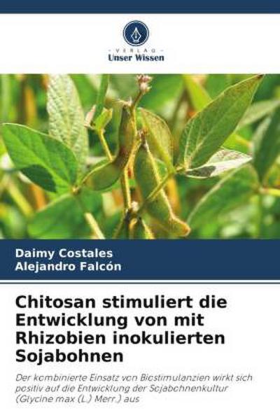 Chitosan stimuliert die Entwicklung von mit Rhizobien inokulierten Sojabohnen