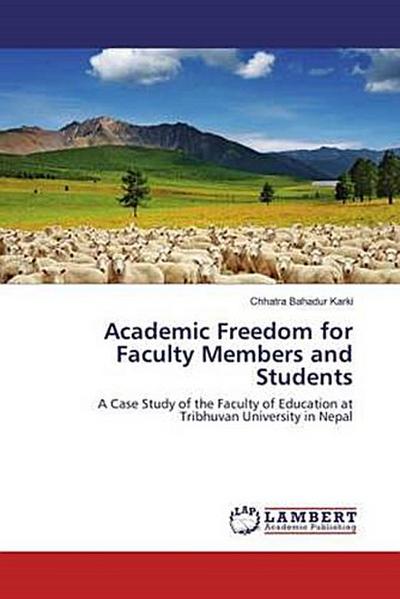 Academic Freedom for Faculty Members and Students