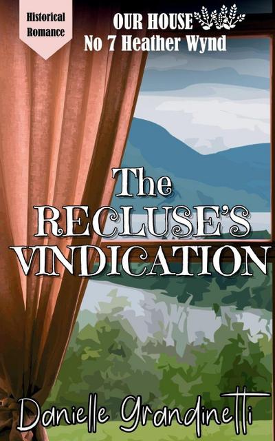 The Recluse’s Vindication