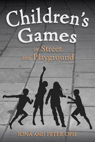 Children’s Games in Street and Playground